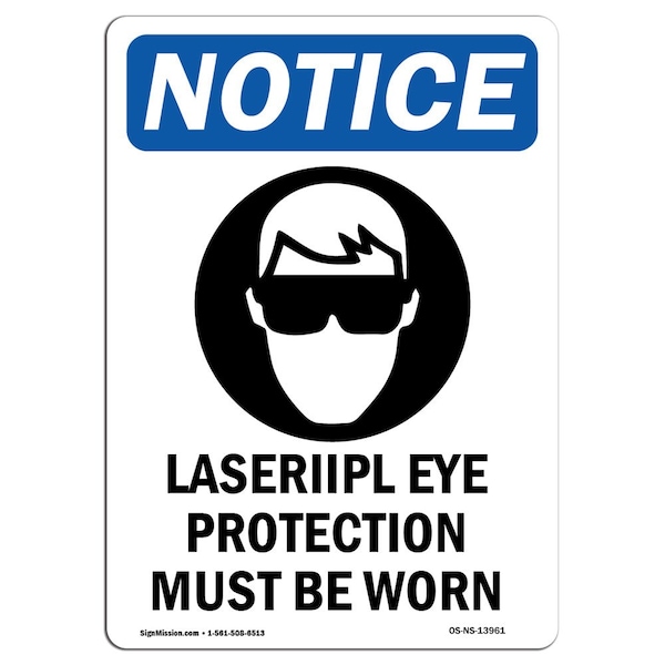 Signmission OSHA Sign, Laser Ipl Eye Protection With Symbol, 14in X 10in Rigid Plastic, 10" W, 14" H, Portrait OS-NS-P-1014-V-13961 - main
